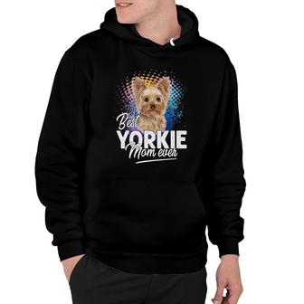 Best Yorkie Mom Ever Mother's Day Gift Hoodie | Mazezy