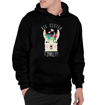 Big Sister Finally Llama Daughter Promoted To Big Sister Hoodie | Mazezy