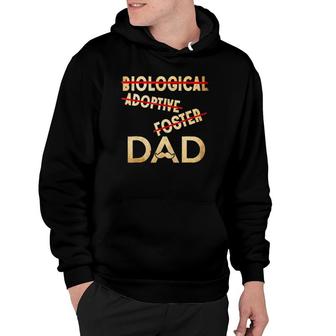 Biological Adoptive Foster Dad - Father's Day Hoodie | Mazezy