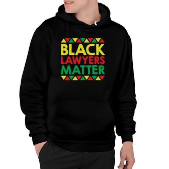 Black Lawyers Matter African American Black Pride Hoodie | Mazezy