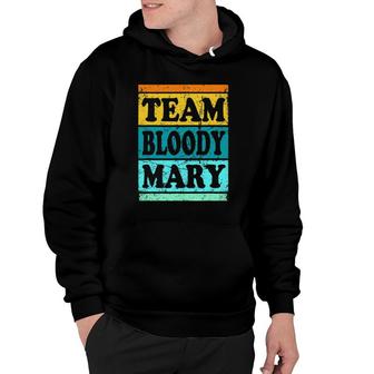 Bloody Mary For Men Women Brunch Ts Boozy Hoodie | Mazezy