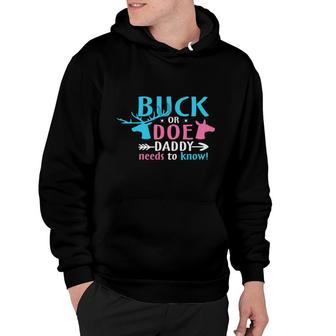 Buck Or Doe Daddy Needs To Know Funny Pregnancy Announcement Mother To Be 1St Mom New Parent New Dad Mom Baby Hoodie - Thegiftio UK