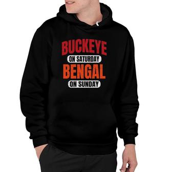 Buckeye On Saturday Bengal On Sunday Cincinnati Ohio Vintage Hoodie | Mazezy