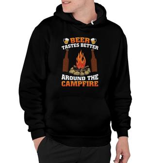 Camping Beer Tastes Better Around The Campfire Beer Mugs Bottles Hoodie | Mazezy
