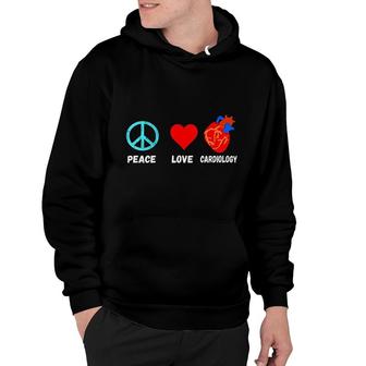 Cardiology Peace Love Cardiologist Hoodie | Mazezy