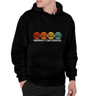 Cassette Tape 80S And 90S Retro Music Keeping It Old School Hoodie | Mazezy