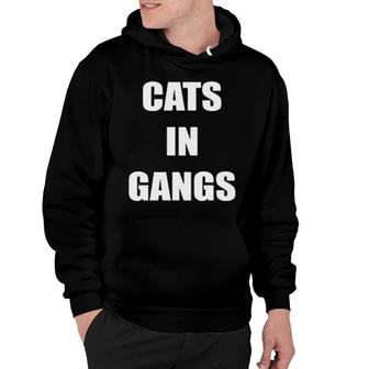 Cats In Gangs Hoodie | Mazezy