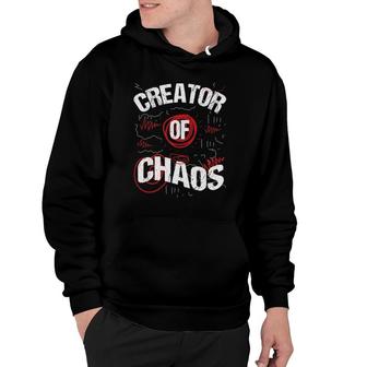 Chaos Coordinator Creator Busy Dad Or Mom Child Creates Hoodie | Mazezy