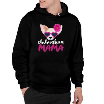 Chihuahua Mama Chihuahua Lover Hoodie | Mazezy