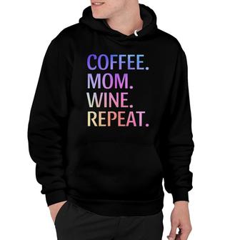 Coffee Mom Wine Repeat Funny Cute Mom Life Coffee Wine Lover Hoodie | Mazezy DE