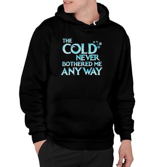 Cold Never Bothered Me Anyway Funny Kids Cosplay Outfit Hoodie | Mazezy