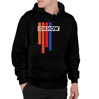 Color Idkhow Vintage Gift Hoodie | Mazezy