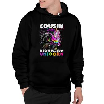 Cousin Of The Birthday Unicorn Monster Truck Matching Family Hoodie | Mazezy