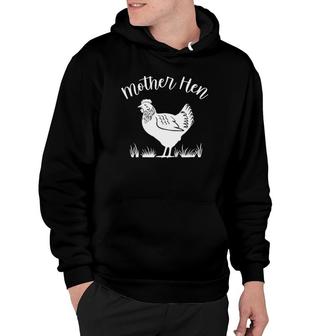 Cute Chicken Farmer Gift Funny For Mother Hen Hoodie | Mazezy