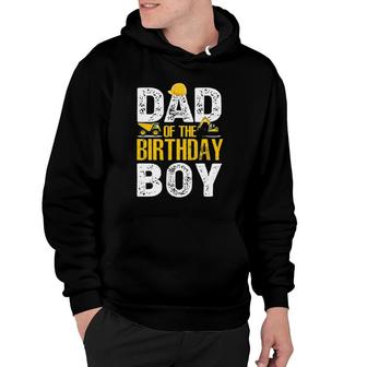Dad Of The Bday Boy Construction Bday Party Hat Men Hoodie - Thegiftio UK