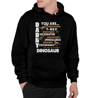 Daddy You Are My Favorite Dinosaur Father's Day Hoodie | Mazezy