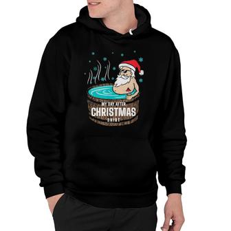 Day After Christmas Santa Hot Tubbing Relaxation Hoodie | Mazezy