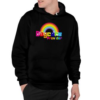 Daycare Provider Rainbow Child Care Teacher Hoodie | Mazezy
