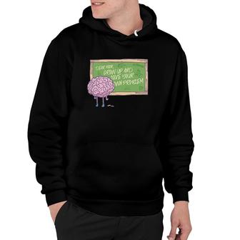 Dear Math Grow Up And Solve Your Own Problem Funny Math Human Brain Hoodie | Mazezy