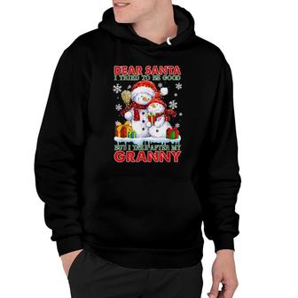 Dear Santa I Tried To Be Good But I Take After My Granny Hoodie | Mazezy