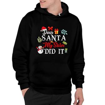 Dear Santa My Sister Did It Santa Hat Christmas Sweater Hoodie | Mazezy