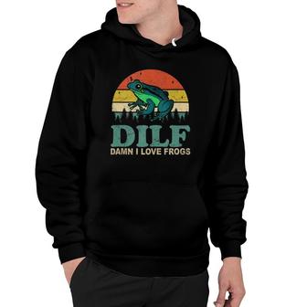 Dilf-Damn I Love Frogs Funny Saying Frog-Amphibian Lovers Tank Top Hoodie | Mazezy