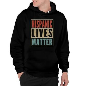 Distressed Retro Colors Hispanic Lives Matter Hoodie | Mazezy