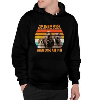 Dog Dogs Make Everything Better Life Makes Sense 491 Paws Hoodie | Mazezy