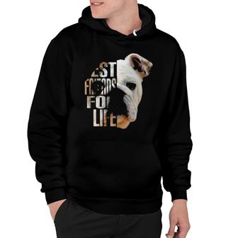 Dog English Bulldog Best Friends For Life Bulldog Dog Pet Lovers 508 Paws Hoodie | Mazezy