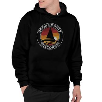 Door County Wisconsin Vintage Sailboat 70S Retro Sunset Hoodie | Mazezy