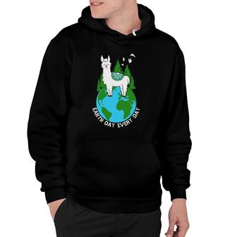 Earth Day Every Day Llama Cool Pro Environment Lovers Gift Hoodie | Mazezy