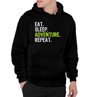 Eat Sleep Adventure Repeat Camping Outdoors Gift Hoodie | Mazezy