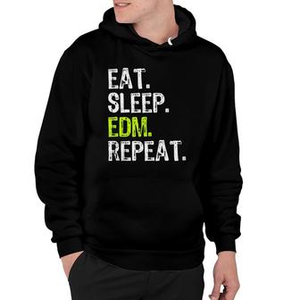 Eat Sleep Edm Repeat Funny Music Lover Dj Cool Gift Hoodie | Mazezy