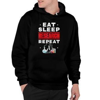 Eat Sleep Research Repeat Scientists Quotes Raglan Baseball Tee Hoodie | Mazezy