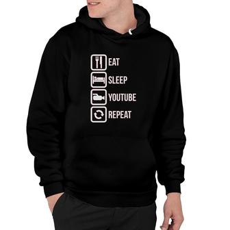 Eat Sleep Youtube Repeat Hoodie | Mazezy