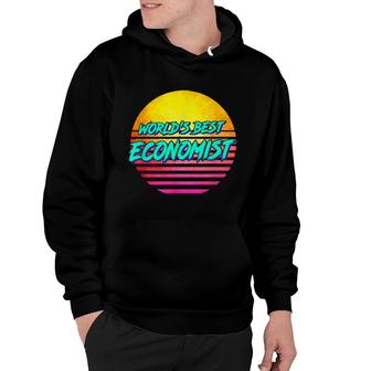Economy Idea Worlds Best Economist Hoodie | Mazezy
