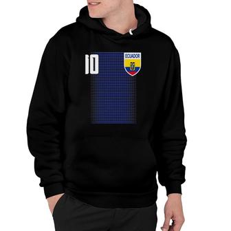 Ecuador Ecuatoriano Futbol Soccer Jersey Hoodie | Mazezy