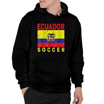 Ecuador Soccer, Ecuadorian Flag, Futbol Hoodie | Mazezy