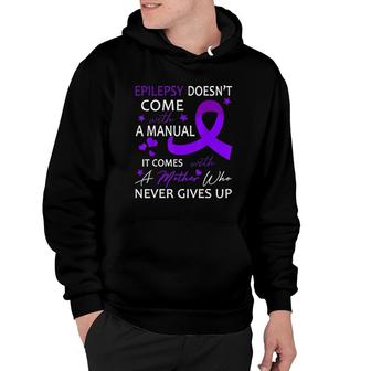Epilepsy Doesnt Come With A Manual Hoodie | Mazezy