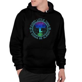Every Little Thing Is Gonna Be Alright Yoga Tree Root Yogis Hoodie | Mazezy