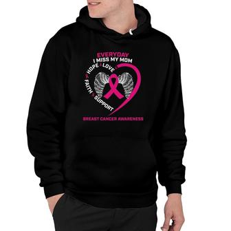 Everyday I Miss My Mom Cute Pink Breast Cancer Awareness Hoodie | Mazezy