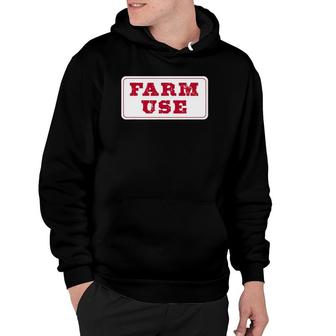 Farm Use License Plate With Shop Worn Font Hoodie | Mazezy