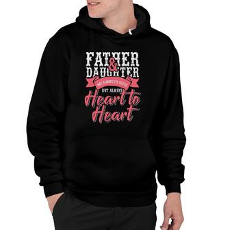 Father And Daughter Heart To Heart Hoodie | Mazezy