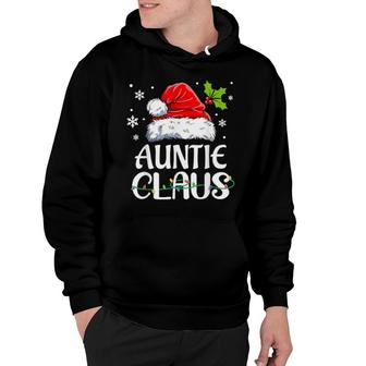Funny Auntie Claus Christmas Pajamas Santa Hoodie | Mazezy