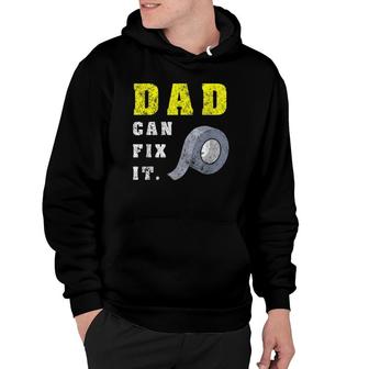 Funny Father's Day Gift Dad Can Fix It Handy Diy Duct Tape Hoodie | Mazezy