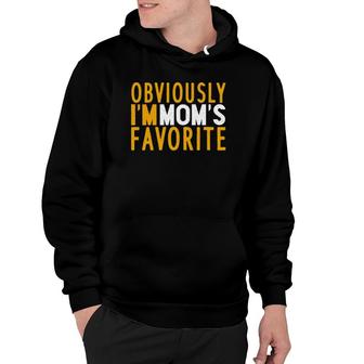 Funny Obviously I'm Mom's Favorite Gift Hoodie | Mazezy