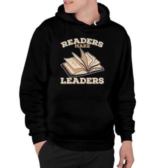 Funny Readers Make Leaders - Book Reader Hoodie | Mazezy