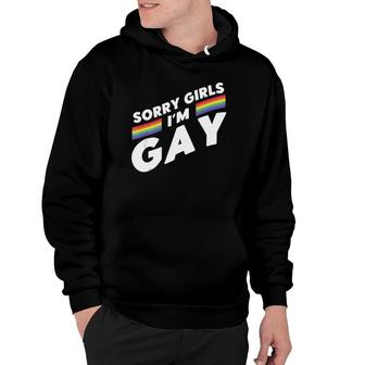 Funny Sorry Girls I'm Gay Gender Equality Advocate Gay Tank Top Hoodie | Mazezy