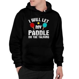 Funny Table Tennis For Men Women Paddle Ping Pong Player Hoodie | Mazezy
