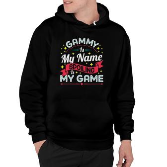 Gammy Is My Name Spoiling Is My Game Mothers Day Gift Hoodie | Mazezy